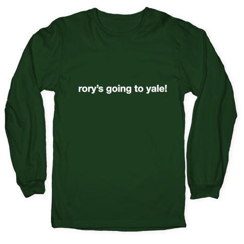 Rory's Going To Yale! Longsleeve Tee